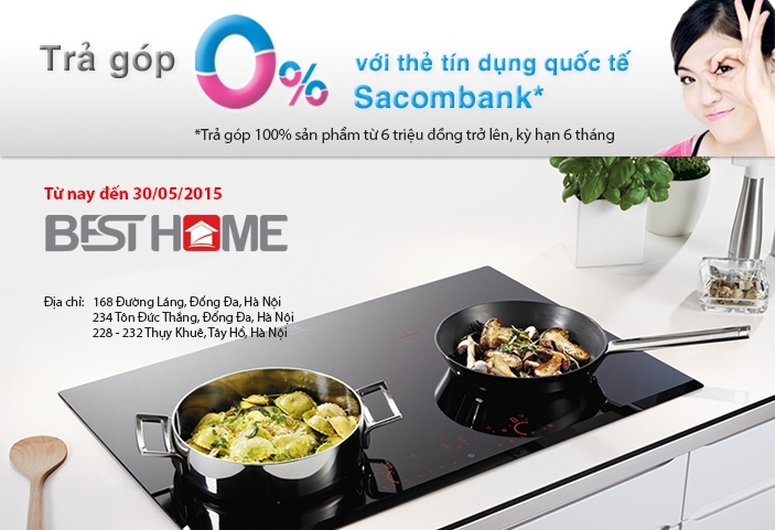 Mua hàng trả góp 0% tại Best Home với thẻ tín dụng Sacombank