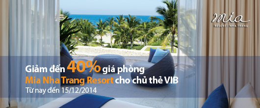 Resort Nha Trang giảm giá phòng cho thẻ VIB tại Mia Nha Trang Resort