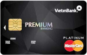 Thẻ tín dụng Vietinbank Premium Banking MasterCard Platinum