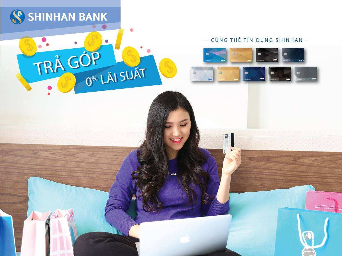 Hướng dẫn trả góp qua thẻ tín dụng Shinhan Bank