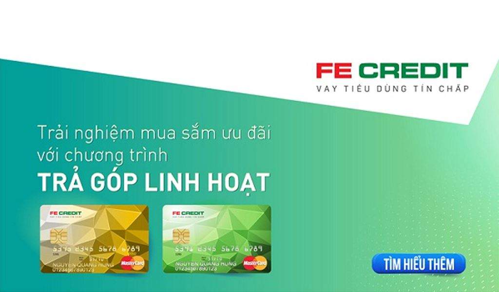 Hướng dẫn trả góp qua thẻ tín dụng FE Credit