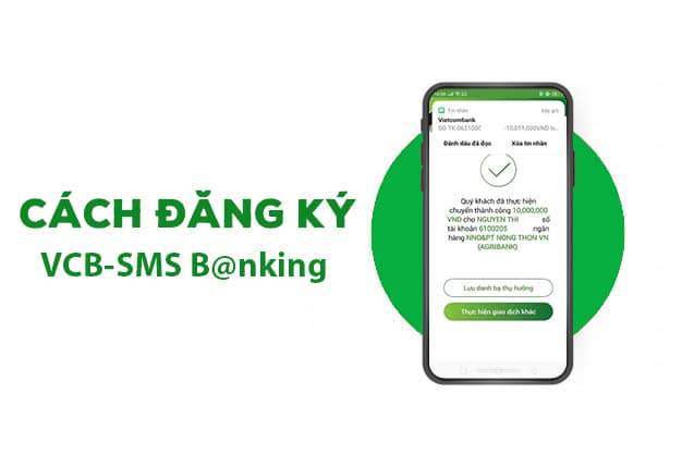 Hướng dẫn đăng ký và sử dụng SMS Banking Vietcombank
