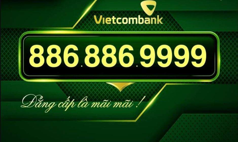Tài khoản số đẹp Vietcombank - Một khoản đầu tư xứng đáng
