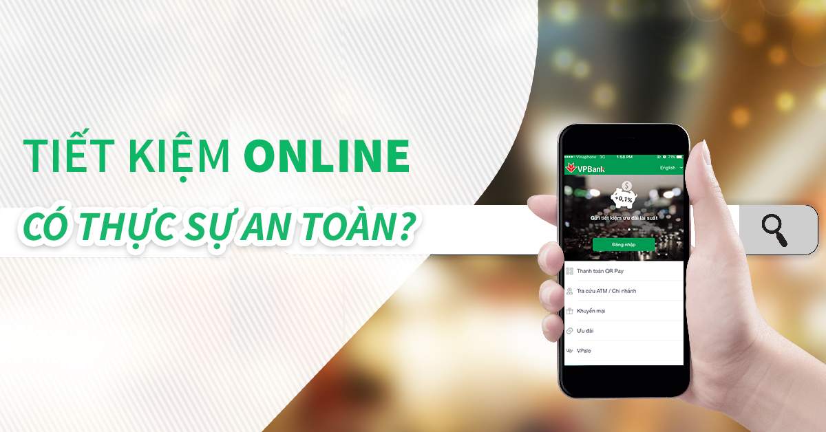 gửi tiết kiệm online có an toàn không