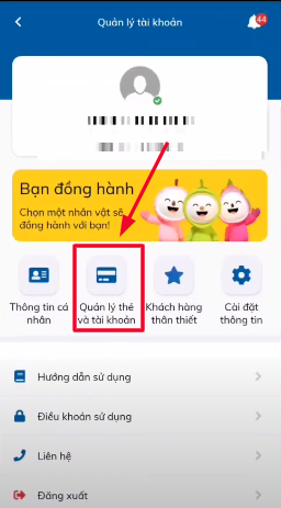Chọn mục quản lý thẻ và tài khoản