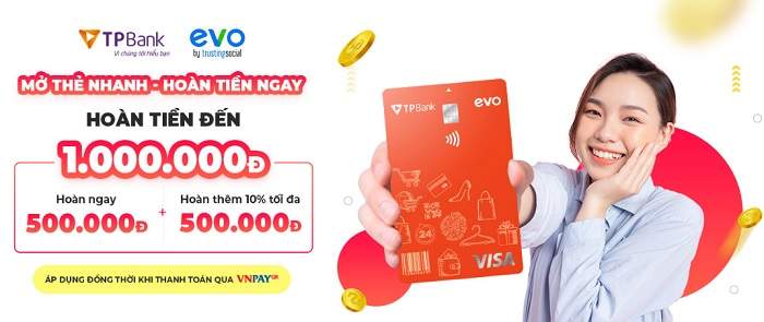 Chi tiết về chương trình hoàn tiền TPBank EVO