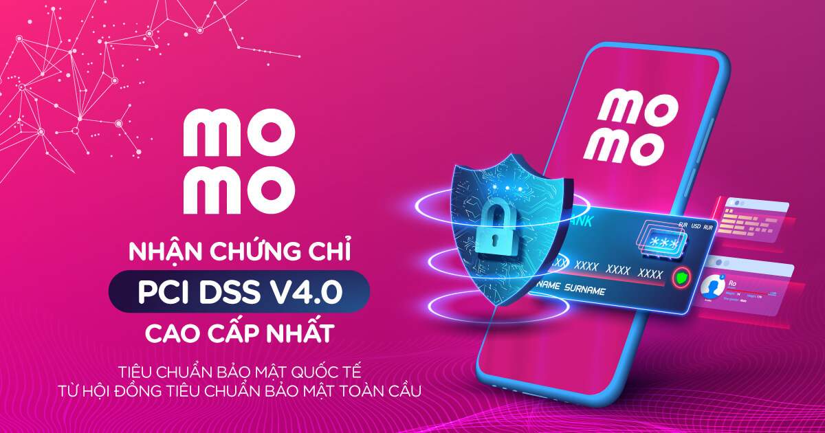 Ví MoMo đạt chứng nhận Bảo mật quốc tế PCI DSS tháng 8/2016