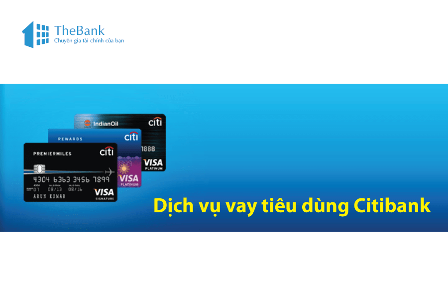 Thủ tục vay tiêu dúng Citibank