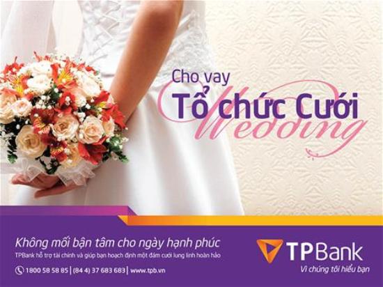 Vay tín chấp TPBank tổ chức đám cưới với nhiều ưu đãi